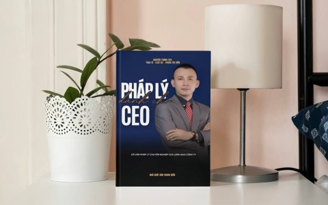 Hành trình trở thành nhà lãnh đạo chuyên nghiệp trong cuốn “Pháp Lý Dành Cho CEO”