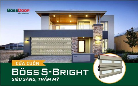 Böss S-Bright - Cửa cuốn siêu sáng hàng đầu Việt Nam
