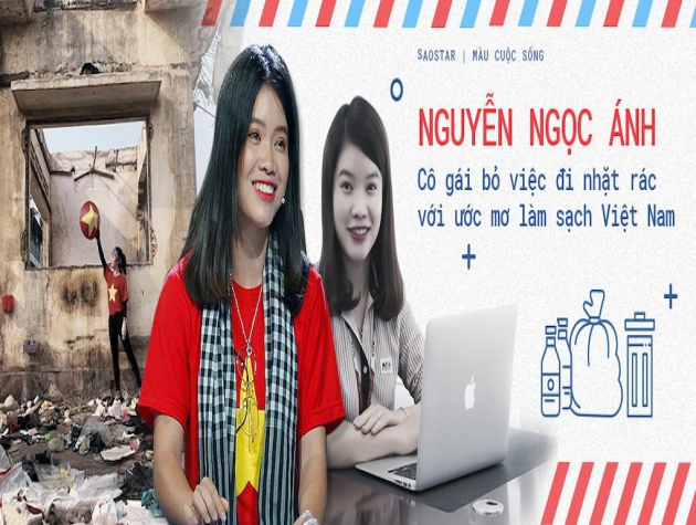 Nguyễn Ngọc Ánh - cô gái từ bỏ công việc ổn định đi nhặt rác với ước mơ làm sạch Việt Nam